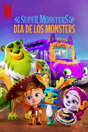 Xem Phim Hội Quái Siêu Cấp: Ngày Hội Quái Vật Lồng Tiếng - Super Monsters Dia de los Monsters