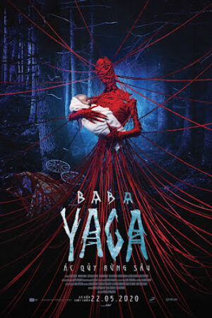 Xem Phim Baba Yaga: Ác Quỷ Rừng Sâu Thuyết Minh - Baba Yaga Terror Of The Dark Forest