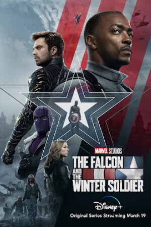 Xem Phim Chim Ưng và Chiến Binh Mùa Đông (Phần 1) Thuyết Minh - The Falcon and the Winter Soldier (Season 1)