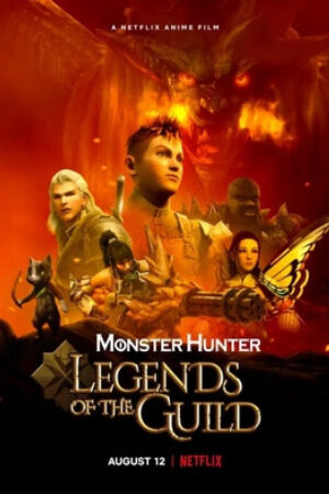 Xem Phim Monster Hunter: Huyền Thoại Hội Thợ Săn Thuyết Minh - Monster Hunter Legs of the Guild