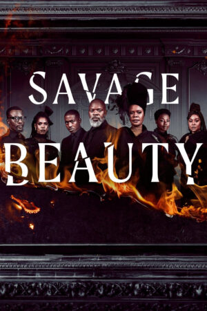 Xem Phim Sắc Đẹp Tàn Khốc ( 2) HD Vietsub - Savage Beauty (Season 2)