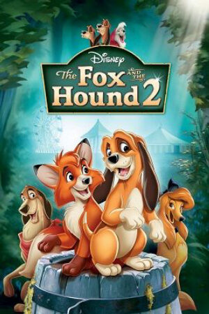 Xem Phim Cáo Và Chó Săn 2 Thuyết Minh - The Fox and the Hound 2