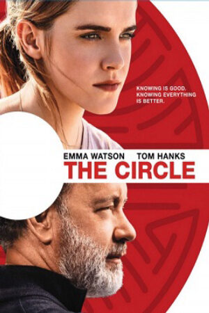 Xem Phim Vòng Xoáy Ảo Thuyết Minh - The Circle