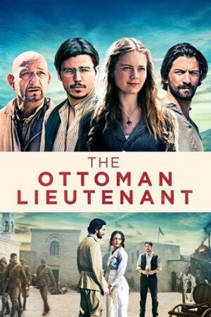 Xem Phim Sĩ Quan Ottoman Thuyết Minh - The Ottoman Lieutenant