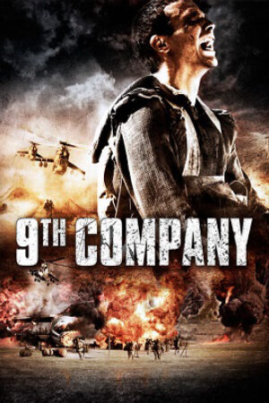 Xem Phim Tiểu Đoàn 9 Thuyết Minh - 9th Company
