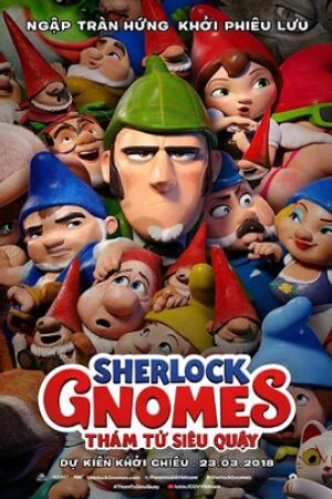 Xem Phim Thám Tử Siêu Quậy Thuyết Minh - Sherlock Gnomes