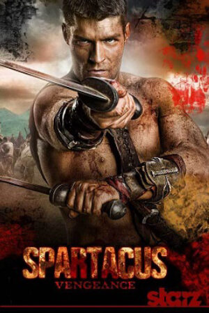 Xem Phim Spartacus Phần 2: Báo Thù Thuyết Minh - Spartacus Season 2 Vengeance