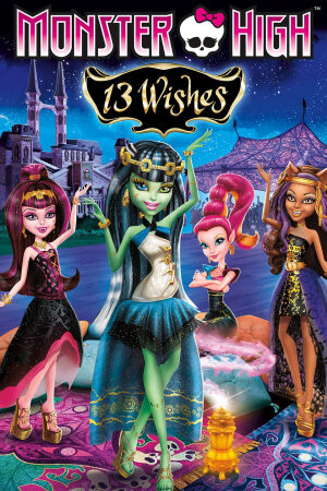 Xem Phim 13 Điều Ước Lồng Tiếng - Monster High 13 Wishes