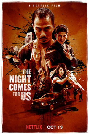 Xem Phim Màn Đêm Kéo Đến Thuyết Minh - The Night Comes for Us