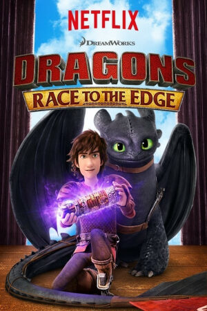 Xem Phim Bí Kíp Luyện Rồng: Hướng Tới Trạm Rồng Thuyết Minh - Dragons Race to the Edge season 1