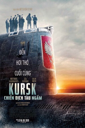 Xem Phim Kursk: Chiến Dịch Tàu Ngầm Thuyết Minh - Kursk