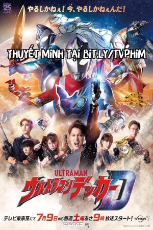 Xem Phim Ultraman Decker Thuyết Minh - Ultraman Decker