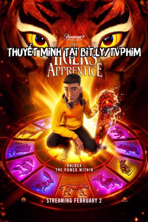 Xem Phim Học Trò Của Hổ Thuyết Minh - The Tigers Apprentice