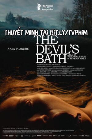 Xem Phim Rửa Tội Cho Quỷ Thuyết Minh - The Devils Bath