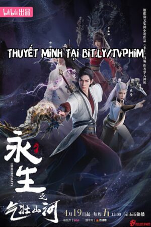 Xem Phim Vĩnh Sinh (Phần 3) Thuyết Minh - Immortality (Season 3)