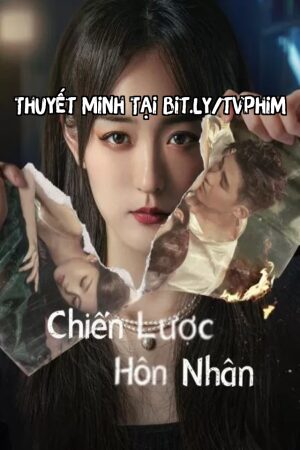 Xem Phim Chiến Lược Hôn Nhân Thuyết Minh - We All Lie