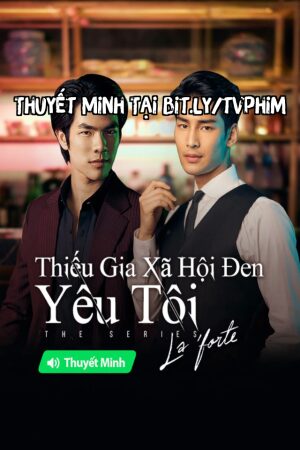 Thiếu Gia Xã Hội Đen Yêu Tôi