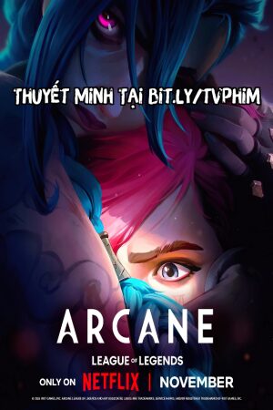 Arcane: Liên Minh Huyền Thoại (Phần 2)